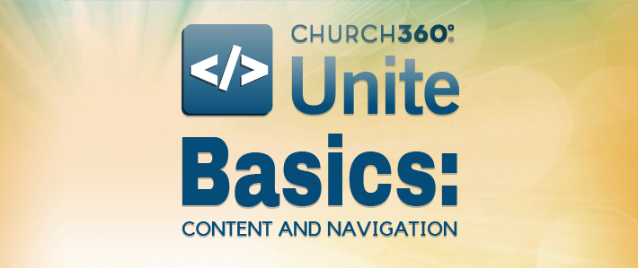 Church360° Unite Basics - Content and Navigation.png