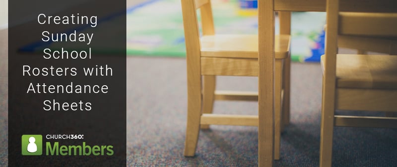 Creating Sunday School Rosters with Attendance Sheets