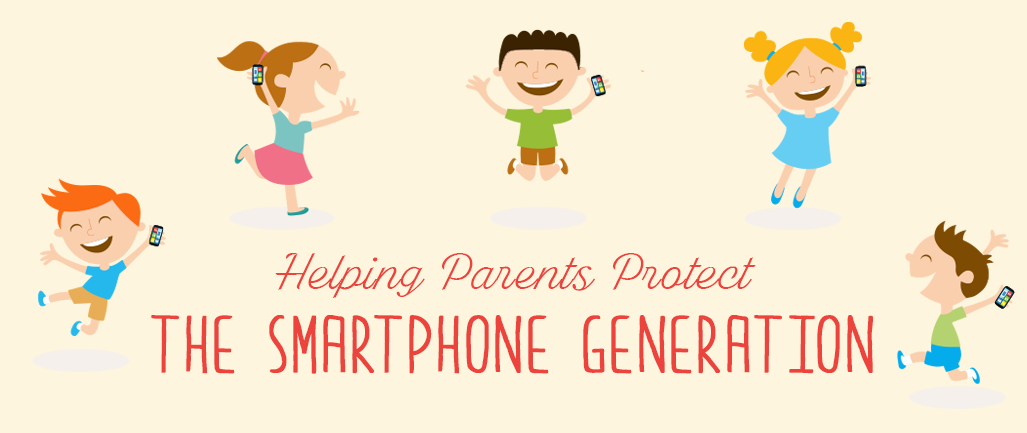 Helping_Parents_ProtectThe_Smartphone_Generation_1.png