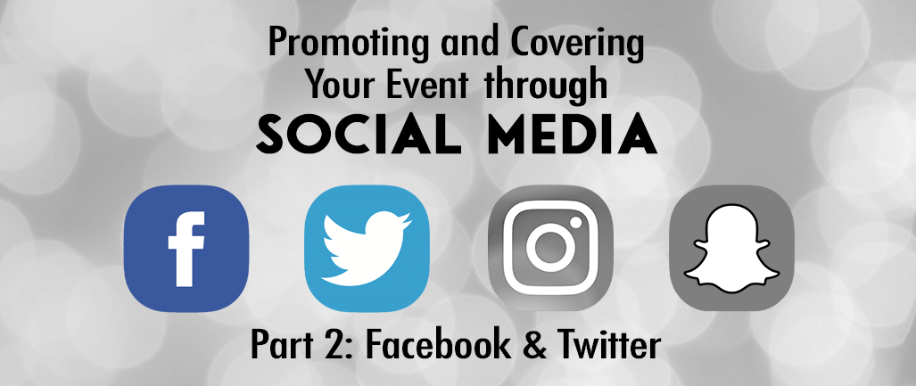 Promoting and Covering Your Event Through Social Media - Part 2