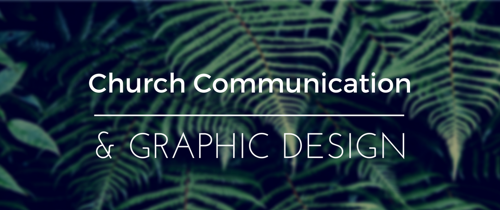 Church Communication & Graphic Design