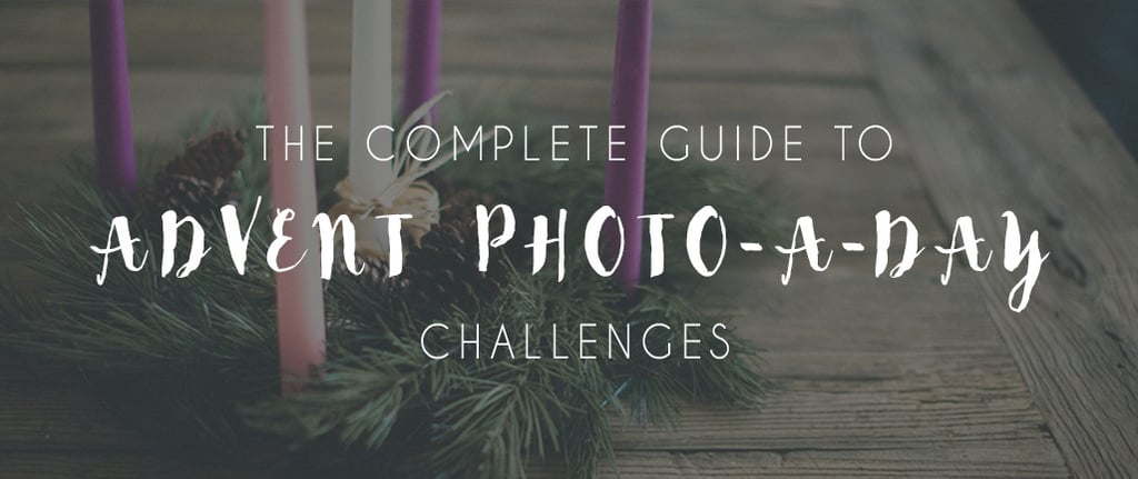 the-complete-guide-to-advent-photo-a-day-challenges