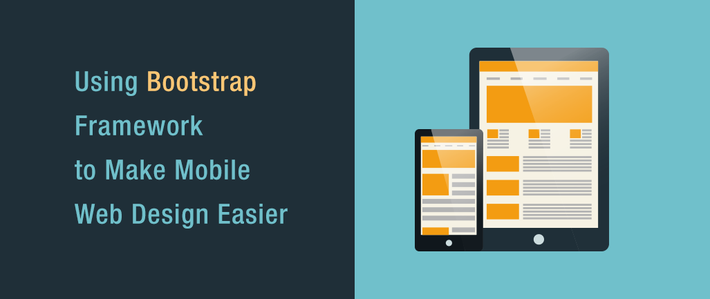 using-bootstrap-framework-to-make-mobile-web-design-easier.png