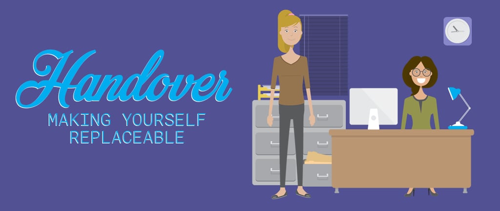 Handover—Making Yourself Replaceable