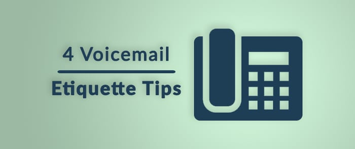 4 Voicemail Etiquette Tips.png