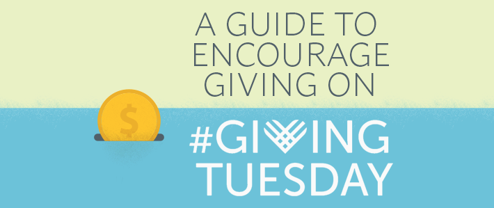 A Guide to Ecourage Giving on Giving Tuesday.png