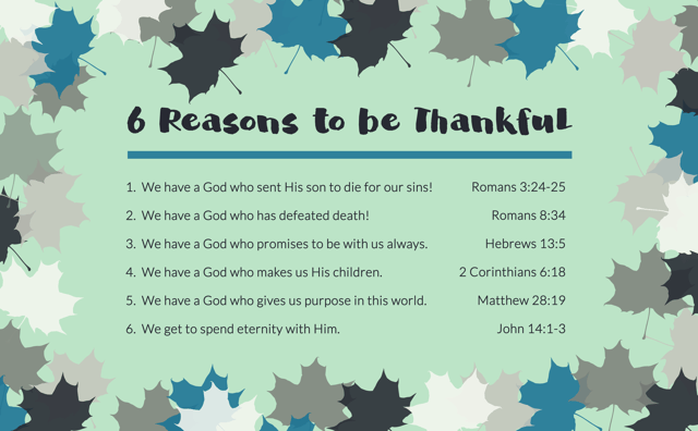 6 Reasons To Be Thankful