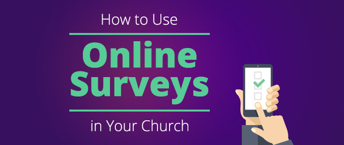 How to Use Online Surveys in Your Church.png
