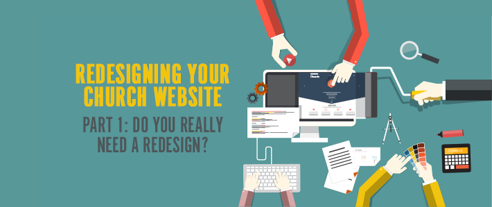 Do You Really Need a Redesign?