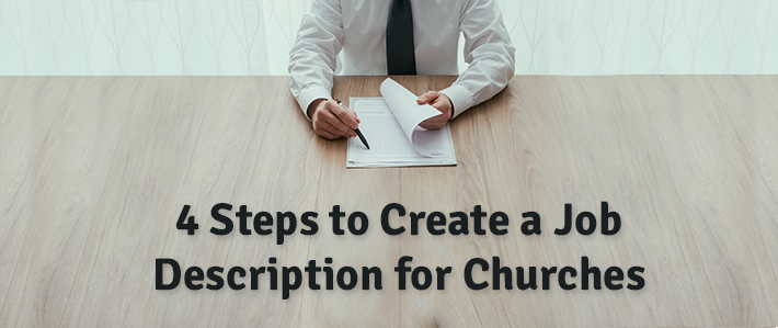 4 Steps to Create a Job Description for Churches
