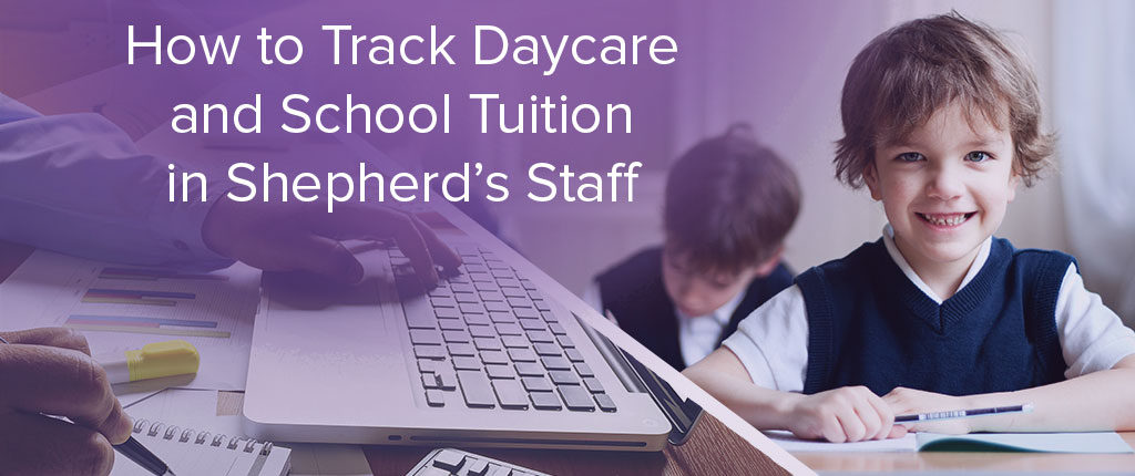 How-to-Track-Daycare-and-School-Tuition-in-Shepherd’s-Staff