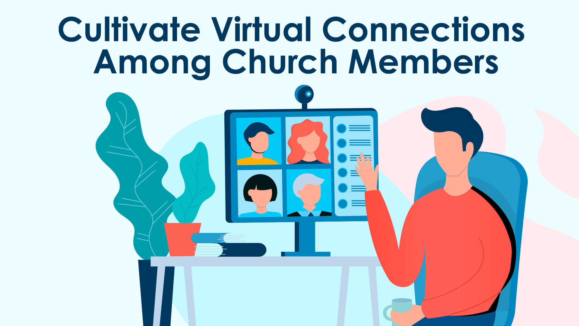 Cultivate Virtual-Connections-Among-Church-Members