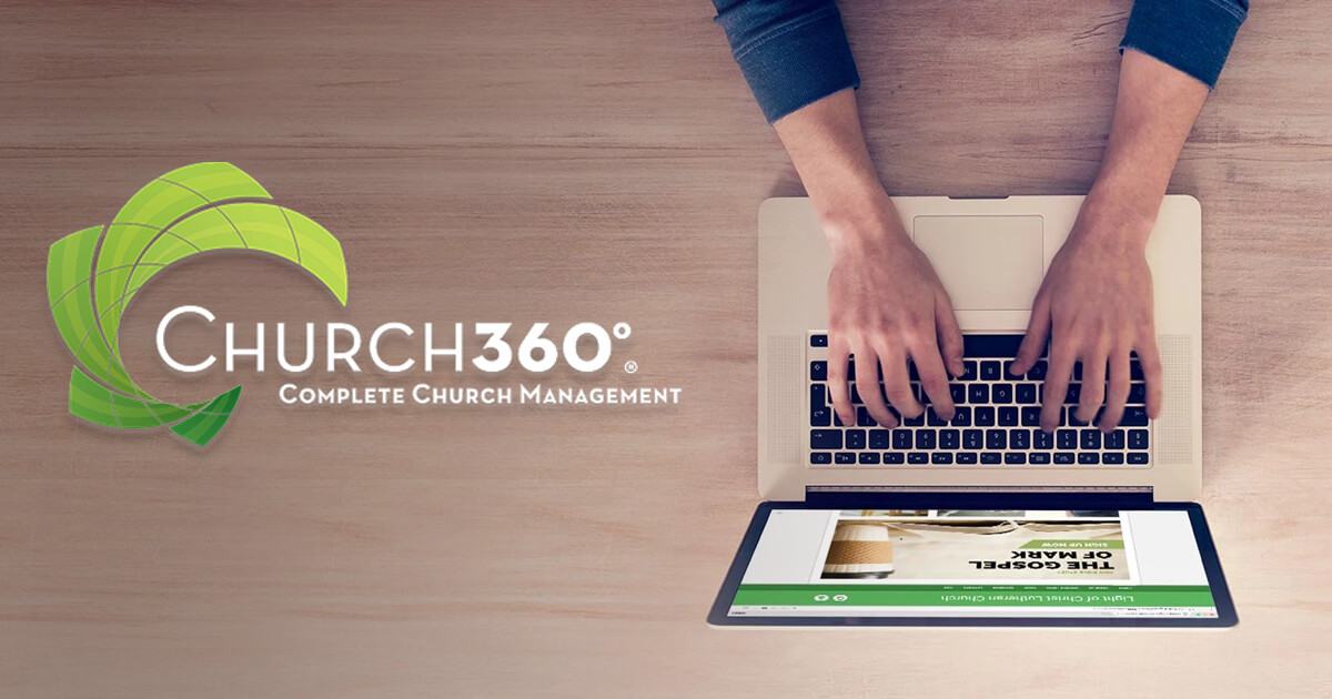 Church360° | A Complete Suite of Web-Based Church Management Software