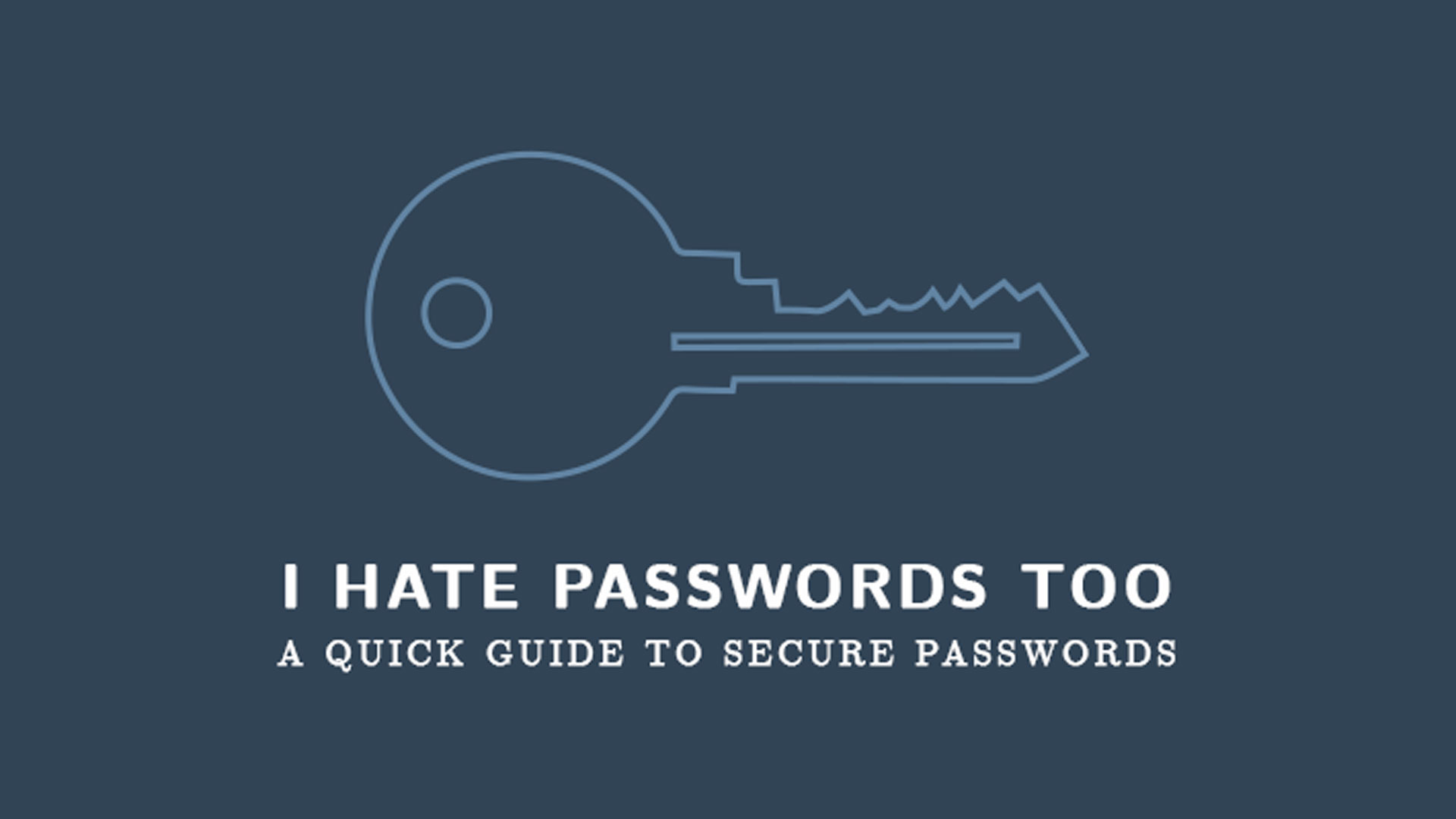 A quick guide to secure passwords